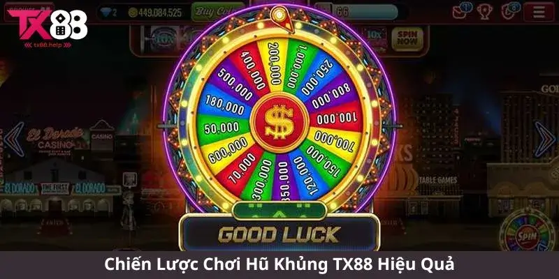 Chiến Lược Chơi Hũ Khủng TX88 Hiệu Quả