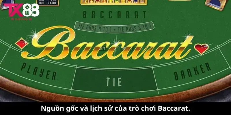 Khám Phá Thế Giới Baccarat - Trò Chơi Kinh Điển Tại Casino. 1 Nguồn gốc và lịch sử của trò chơi Baccarat.