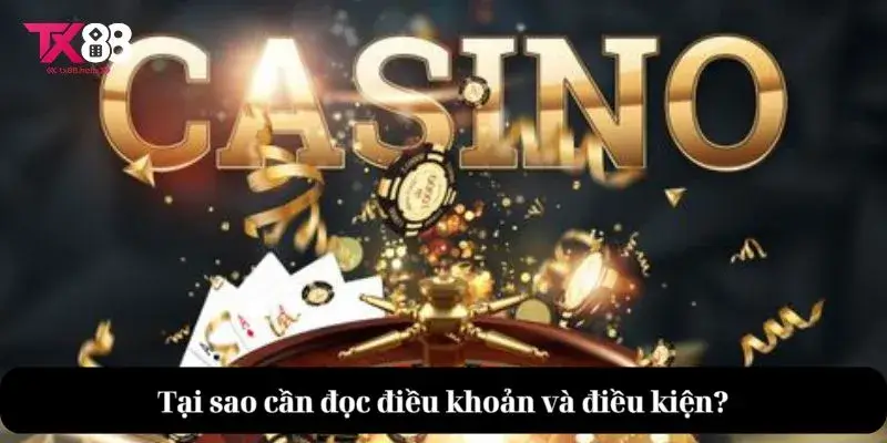 Tại sao cần đọc điều khoản và điều kiện?